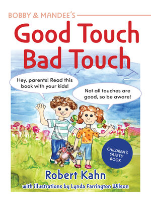 cover image of Bobby and Mandee's Good Touch, Bad Touch